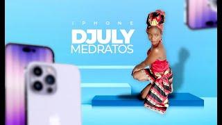 Djuly Medratos - iPhone (OFFICIAL MUSIC AUDIO) 2022