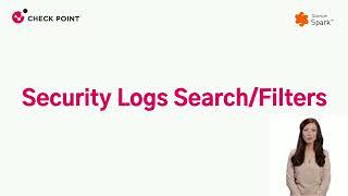 Check Point Quantum Spark: Security Logs Search/Filters