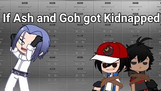 If Ash and Goh Got Kidnapped | Pokemon | Gacha Club