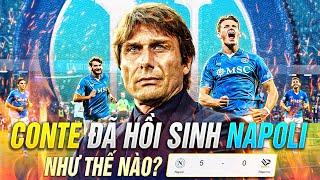 NAPOLI CỦA CONTE ĐÃ HỒI SINH NHƯ THẾ NÀO?