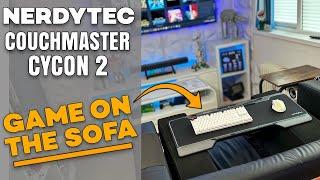 Couchmaster Cycon 2 NerdyTec PERFECT for gaming on the sofa