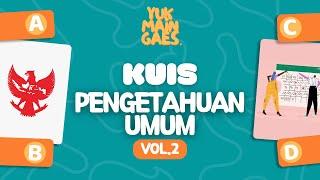  Kuis Pengetahuan Umum Vol.2 | Ayo Gaes Uji Wawasanmu !