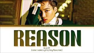 KAI 'Reason' Lyrics (카이 Reason 가사) (Color Coded Lyrics)