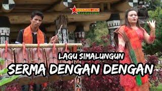 Lagu Simalungun SERMA DENGAN DENGAN | Lagu Simalungun Kenangan [Official Music Video]