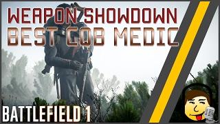 [BF1] Weapon Showdown - Best Medic Weapons for Close Quarter!
