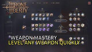 DO THIS TO INCREASE YOUR WEAPON MASTERY | Throne & Liberty