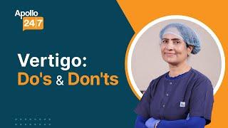 Vertigo: Causes, Symptoms & Treatment | Dr. Kalpana Nagpal