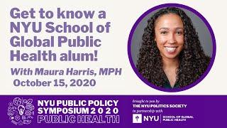 Public Policy Symposium: Get to know a NYU Global Public Health Alum!