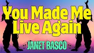 You Made Me Live Again - Janet Basco - Karaoke 