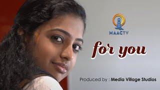 FOR YOU - 3 Minutes Short Film | MAACTV | Media Village Studios Production |