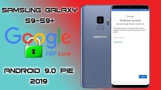 FRP ANDROID 9 0 SAMSUNG GALAXY S9 S9 PLUS REMOVE GOOGLE ACCOUNT FINAL SECURITY