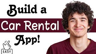 How to Create a Car Rental App