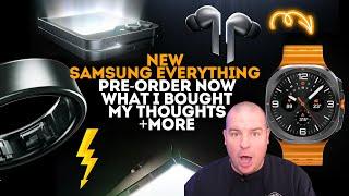 Galaxy Z Fold 6, Flip 6, Galaxy Buds 3/3/Pro, Galaxy Watch 7, Galaxy Watch Ultra & Galaxy Watch Ring