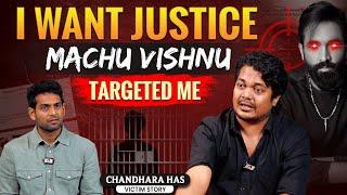 Dark Side of Manchu Vishnu: Victim Youtuber @KingChandrahas4u About His Fight Against Manchu Vishnu