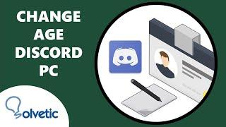 How to CHANGE AGE on DISCORD PC 2022 ️