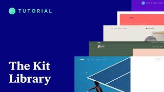 How to Use the Elementor Kit Library