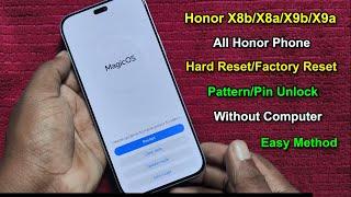 Honor X8b/X8a/X9b/X9a Hard Reset | Factory Reset Honor | Pattern Unlock Honor All Devices Without Pc