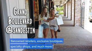 Grand Boulevard Sandestin Offers Shopping, Dining, Hotels & More