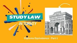 Diploma equivalence process in Turkey- The pro's and Con's #equivalence #lawyer SD 480p