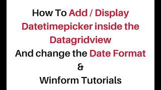 datetimepicker winforms format and display add in datagridview