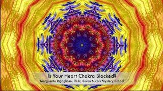 Is Your Heart Chakra Blocked?