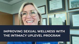 Improving Sexual Wellness with the Intimacy Uplevel Program