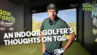 My Thoughts On TGL As An Indoor Golfer