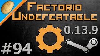 Factorio Undefeatable Modded [Steam - 0.13.9] - Let's Play PART #94 - Big Furnace Big Money!