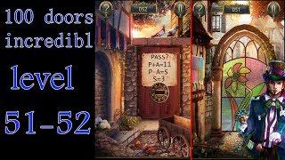 100 doors incredible,Walkthrough/Невероятный мир прохождение level-51-52