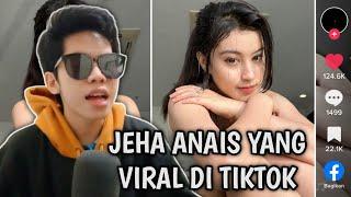 JEHA ANAIS YANG VIRAL DI TIKTOK