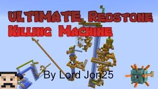 ULTIMATE Redstone Killing Machine by Lord Jon25