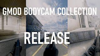 Gmod Bodycam - Collection Release