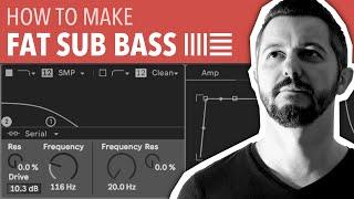 HOW TO MAKE FAT SUB BASS | ABLETON LIVE