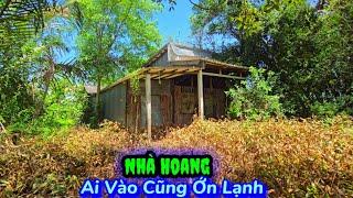 Ngôi nhà hoang ai vào cũng sợ tài sản còn đó người đã đi đâu