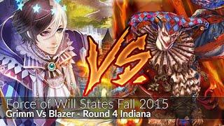 Grimm Vs Blazer - Force of Will ARG Indiana Fall States 2015 R4