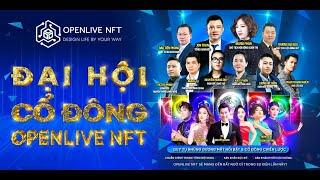 [HIGHLIGHT] Sự kiện Đại Hội Cổ Đông lần thứ nhất OpenLive Group 28/08/2022.