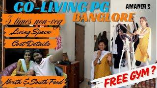 CO-LIVING PG In BANGALORE / PG Touré / Before coming Bangalore must watch video / GIRLS&BOYS PG TOUR