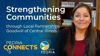 Peoria Connects | Strengthening Communities Through Local Partnerships