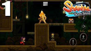 Shantae and the Seven Sirens Android Gameplay Part 1