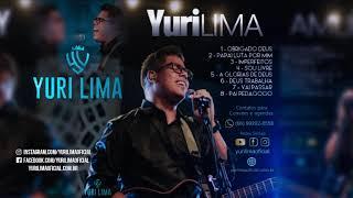 Obrigado Deus ( Álbum Completo)- Yuri Lima