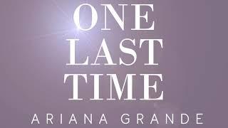 Ariana Grande - One Last Time (RNH Remix)