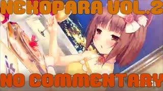 NEKOPARA VOL 2 PART #18 No Commentary