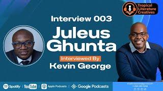 ️ Juleus Ghunta || Interview || S02E003 ️