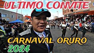 ULTIMO CONVITE CARNAVAL de ORURO 2024 PARTE 2/2