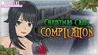 Yandere Simulator Christmas Carols Compilation