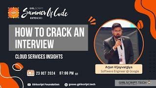 How to Crack an Interview with Arjun Vijayvargiya