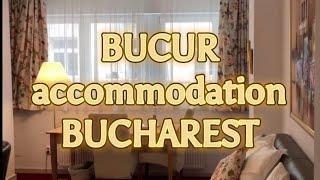 Hotel BUCUR ACCOMMODATION, Bucharest, Romania \ (Hotel  Review)