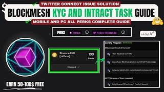 BlockMesh Airdrop Task Guide | How to Complete KYC & Interact Tasks | Twitter Connect Issue Fix