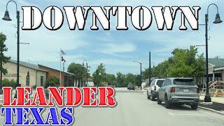 Leander - Texas - 4K Downtown Drive