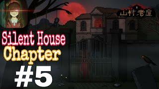 [ Neeter ] Silent House ( 山村老屋 ) chapter 5 Walkthrough